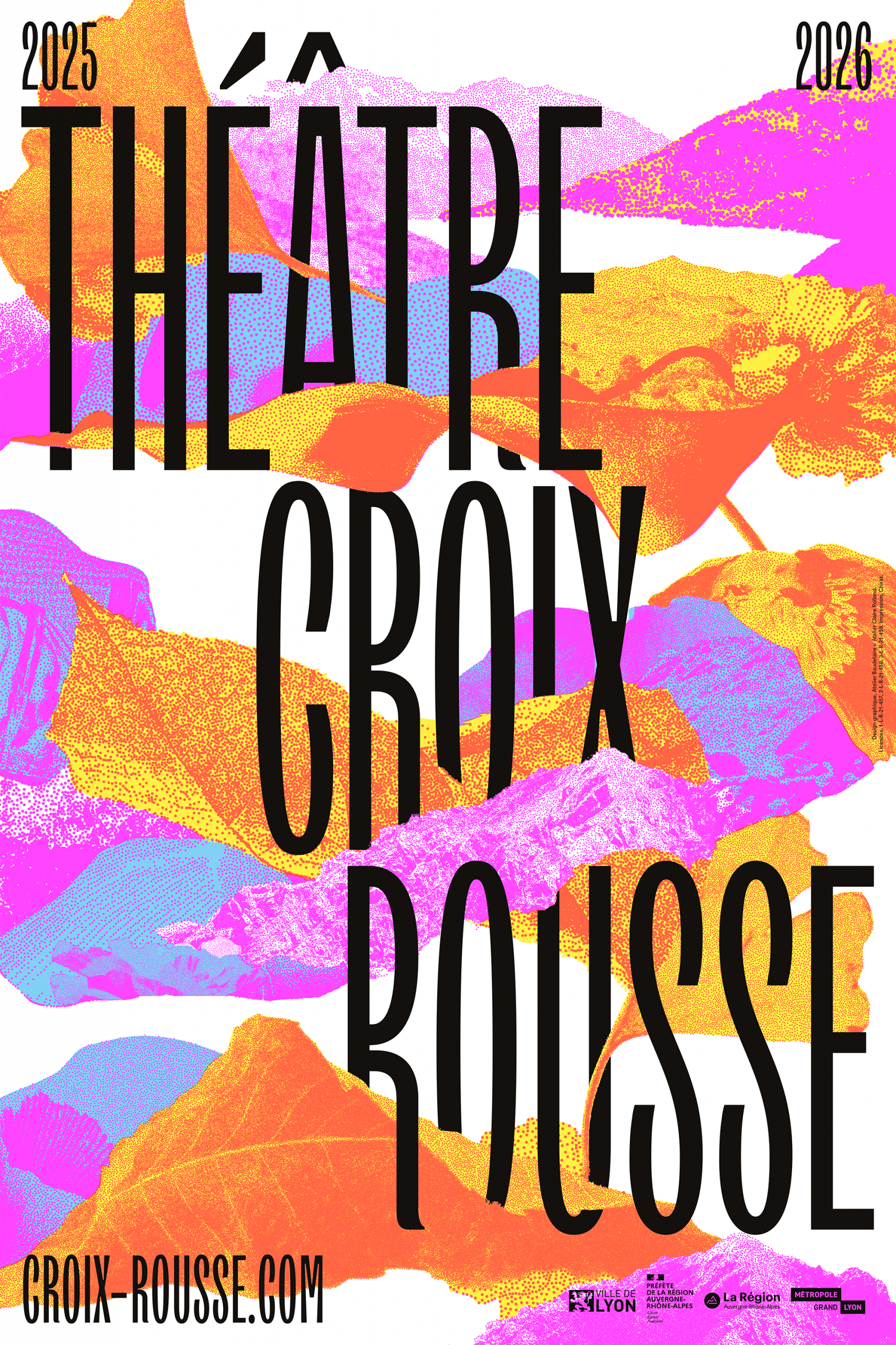 Théâtre Croix-Rousse, Affiche de saison, Atelier Claire Rolland, Atelier Baudelaire